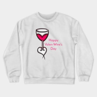 Happy Valen - Wines Day Crewneck Sweatshirt